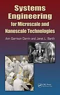 PDF Systems Engineering for Microscale and Nanoscale Technologies von M. Ann Garrison Darrin