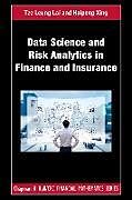 Fester Einband Data Science and Risk Analytics in Finance and Insurance von Tze Leung Lai, Haipeng Xing