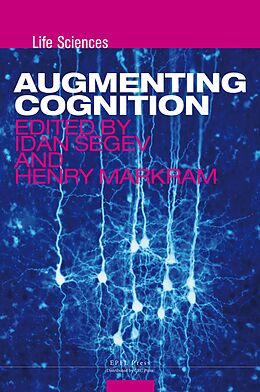E-Book (pdf) Augmenting Cognition von Idan Segev, Henry Markram