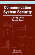 E-Book (pdf) Communication System Security von Lidong Chen, Guang Gong