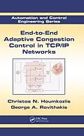 PDF End-to-End Adaptive Congestion Control in TCP/IP Networks von Christos N. Houmkozlis, George A. Rovithakis
