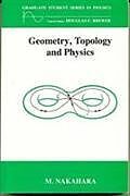 Couverture cartonnée Geometry, Topology and Physics, Third Edition de Mikio Nakahara