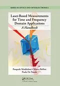 PDF Laser-Based Measurements for Time and Frequency Domain Applications von Pasquale Maddaloni, Marco Bellini, Paolo De Natale