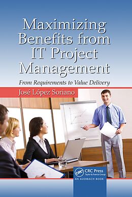 E-Book (pdf) Maximizing Benefits from IT Project Management von Jose Lopez Soriano
