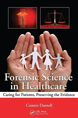 E-Book (pdf) Forensic Science in Healthcare von Connie Darnell