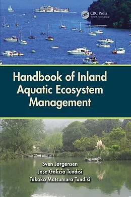 E-Book (pdf) Handbook of Inland Aquatic Ecosystem Management von Sven Jorgensen, Jose Galizia Tundisi, Takako Matsumura Tundisi