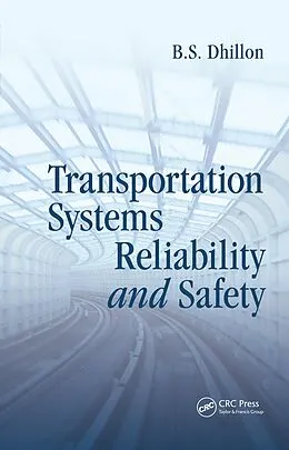 PDF Transportation Systems Reliability and Safety von B. S. Dhillon