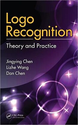 Livre Relié Logo Recognition de Jingying Chen, Lizhe Wang, Dan Chen