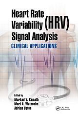 Livre Relié Heart Rate Variability (HRV) Signal Analysis de Markad V. Watanabe, Mari Upton, Adrian Kamath