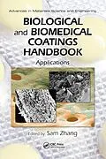 E-Book (pdf) Biological and Biomedical Coatings Handbook von Sam Zhang