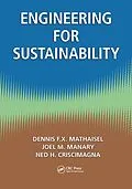 E-Book (pdf) Engineering for Sustainability von Dennis F. X. Mathaisel, Joel M. Manary, Ned H. Criscimagna