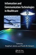 E-Book (pdf) Information and Communication Technologies in Healthcare von Stephan Jones