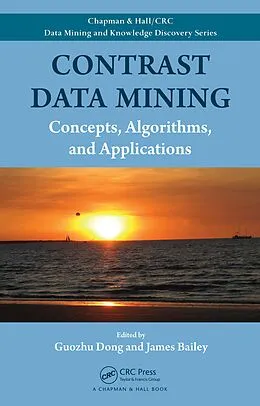 E-Book (pdf) Contrast Data Mining von Guozhu Dong