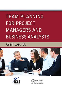 E-Book (pdf) Team Planning for Project Managers and Business Analysts von Gail Levitt
