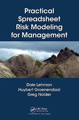 E-Book (pdf) Practical Spreadsheet Risk Modeling for Management von Dale Lehman, Huybert Groenendaal, Greg Nolder