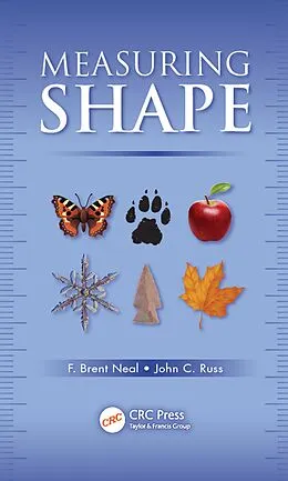 PDF Measuring Shape von F. Brent Neal, John C. Russ