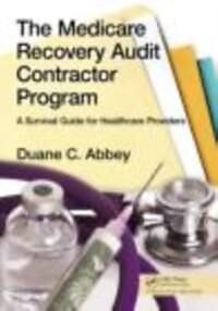 eBook (epub) The Medicare Recovery Audit Contractor Program de Duane C. Abbey