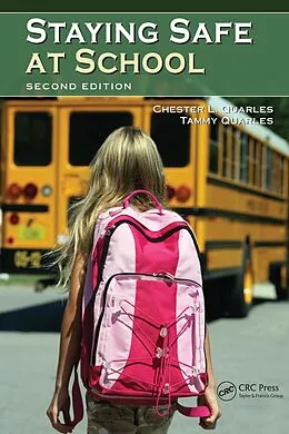 E-Book (pdf) Staying Safe at School von Chester L. Quarles, Tammy F. Quarles, W. H. C. Bassetti
