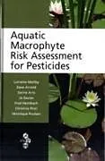 E-Book (epub) Aquatic Macrophyte Risk Assessment for Pesticides von Lorraine Maltby, Dave Arnold, Gertie Arts