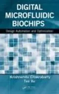 E-Book (epub) Digital Microfluidic Biochips von Krishnendu Chakrabarty, Tao Xu