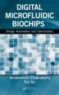 E-Book (epub) Digital Microfluidic Biochips von Krishnendu Chakrabarty, Tao Xu