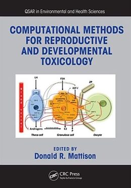 Livre Relié Computational Methods for Reproductive and Developmental Toxicology de Donald R. Mattison