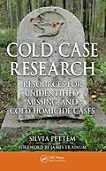 E-Book (pdf) Cold Case Research Resources for Unidentified, Missing, and Cold Homicide Cases von Silvia Pettem