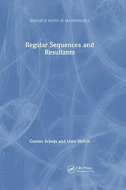 PDF Regular Sequences and Resultants von Gunter Scheja, Uwe Storch