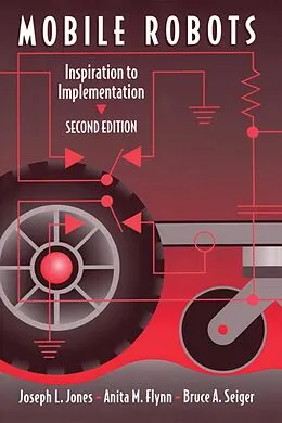 E-Book (pdf) Mobile Robots von Joseph L. Jones, Bruce A. Seiger, Anita M. Flynn