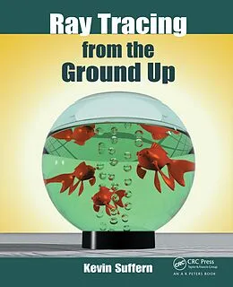 E-Book (pdf) Ray Tracing from the Ground Up von Kevin Suffern