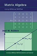 E-Book (pdf) Matrix Algebra Using MINimal MATlab von Joel W. Robbin