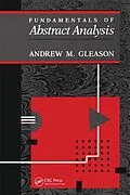 E-Book (pdf) Fundamentals of Abstract Analysis von Andrew Gleason