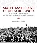 PDF Mathematicians of the World, Unite! von Guillermo Curbera