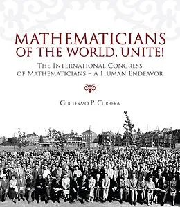 PDF Mathematicians of the World, Unite! von Guillermo Curbera