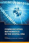 E-Book (pdf) Communicating Mathematics in the Digital Era von Jonathan Borwein, E. M. Rocha, Jose Francisco Rodrigues