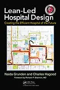 E-Book (pdf) Lean-Led Hospital Design von Naida Grunden, Charles Hagood