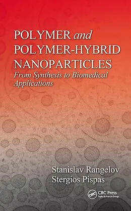 E-Book (pdf) Polymer and Polymer-Hybrid Nanoparticles von Stanislav Rangelov, Asterios Pispas