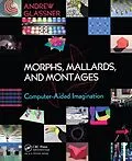 E-Book (pdf) Morphs, Mallards, and Montages von Andrew Glassner