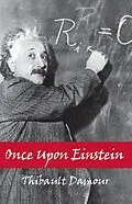 E-Book (pdf) Once Upon Einstein von Thibault Damour