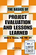 E-Book (pdf) The Basics of Project Evaluation and Lessons Learned von Willis H. Thomas