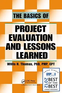 E-Book (pdf) The Basics of Project Evaluation and Lessons Learned von Willis H. Thomas