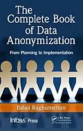 E-Book (pdf) The Complete Book of Data Anonymization von Balaji Raghunathan