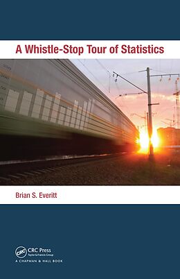 eBook (pdf) A Whistle-Stop Tour of Statistics de Brian Everitt