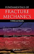 E-Book (pdf) Fundamentals of Fracture Mechanics von Tribikram Kundu