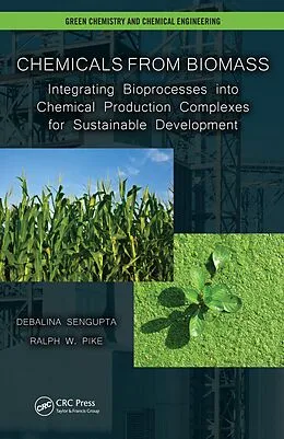 E-Book (pdf) Chemicals from Biomass von Debalina Sengupta, Ralph W. Pike