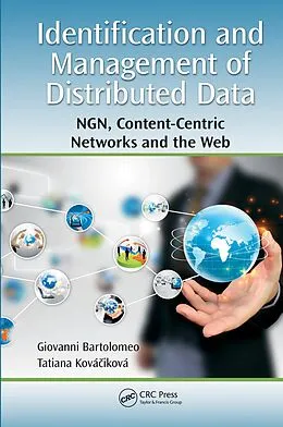 E-Book (pdf) Identification and Management of Distributed Data von Giovanni Bartolomeo, Tatiana Kovacikova