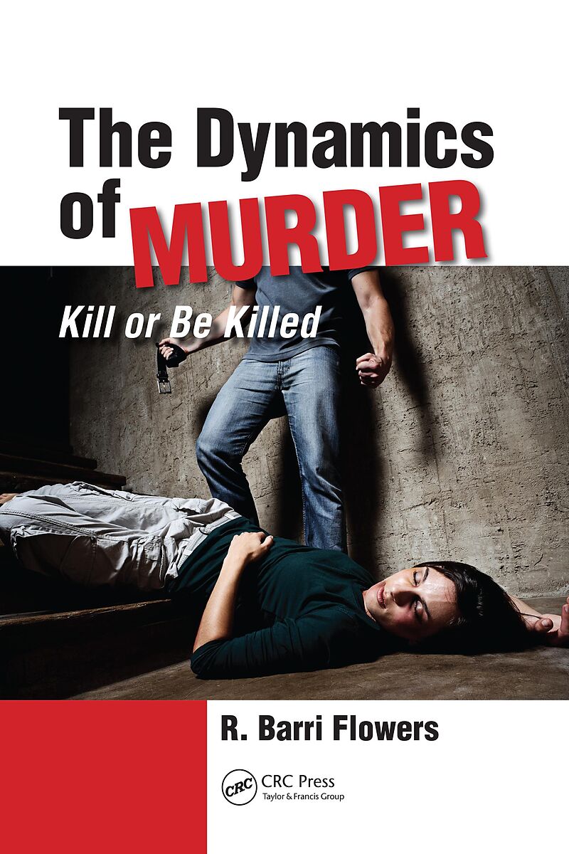 The Dynamics of Murder