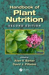 Livre Relié Handbook of Plant Nutrition de Allen V. Pilbeam, David J. Barker