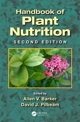 Livre Relié Handbook of Plant Nutrition de Allen V. Pilbeam, David J. Barker