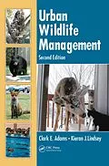 E-Book (pdf) Urban Wildlife Management von Clark E. Adams